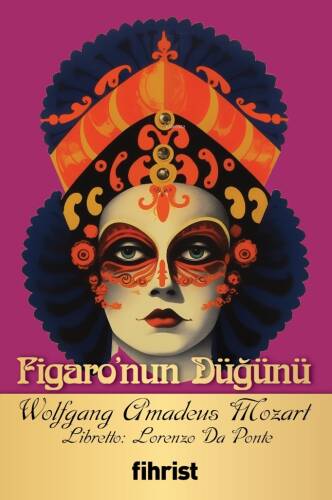 Figaro’nun Düğünü;Opera Klasikleri: 03 - 1