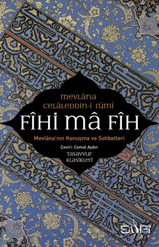 Fihi Ma Fih – Mevlana'nın Konuşma ve Sohbetleri - 1