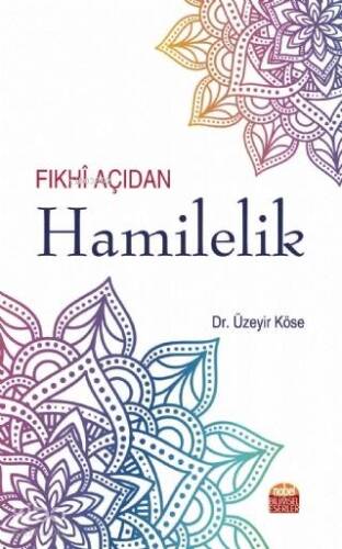 Fıkhi Açıdan Hamilelik - 1