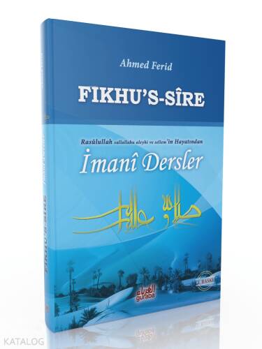 Fıkhus Sire;Siyerden İmani Dersler - 1