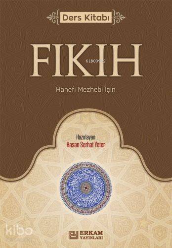 Fıkıh Ders Kitabı;Hanefi Mezhebi Için - 1