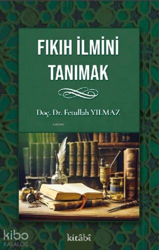 Fıkıh İlmini Tanımak - 1