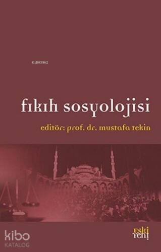 Fıkıh Sosyolojisi - 1