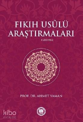 Fıkıh Usulü Araştırmaları - 1