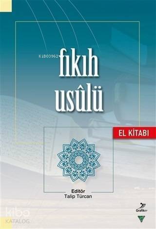 Fıkıh Usulü (El Kitabı) - 1