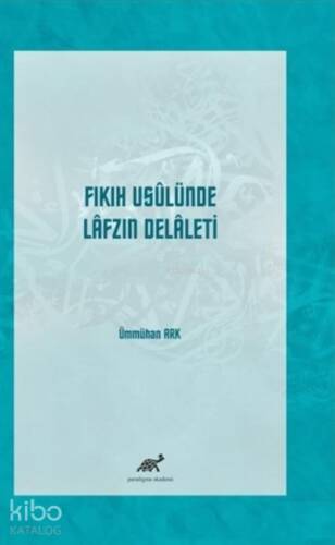 Fıkıh Usulünde Lafzın Delaleti - 1