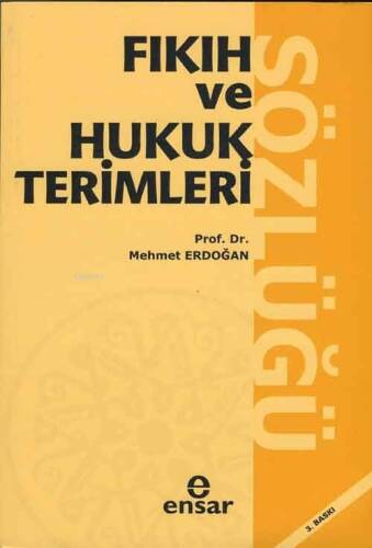 Fıkıh ve Hukuk Terimleri Sözlüğü - 1