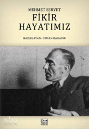 Fikir Hayatımız - 1