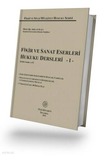 Fikir ve Sanat Eserleri Hukuku Dersleri -I- (Ciltli) - 1