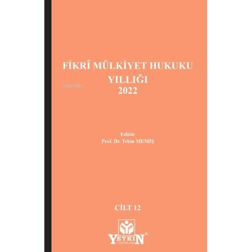 Fikrî Mülkiyet Hukuku Yıllığı 2022 - 1