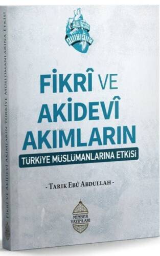 Fikrî ve Akidevî Akımların Türkiye Müslümanların Etkisi - 1