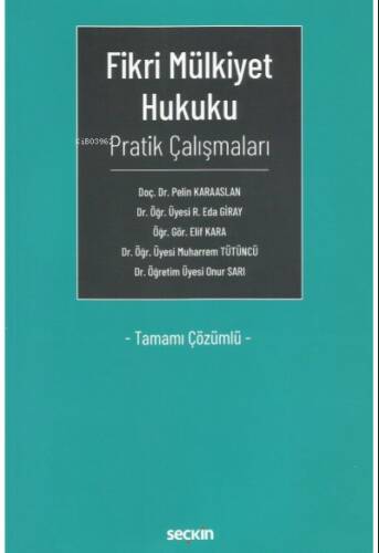 Fikri Mülkiyet Hukuku Pratik Çalışmaları - 1