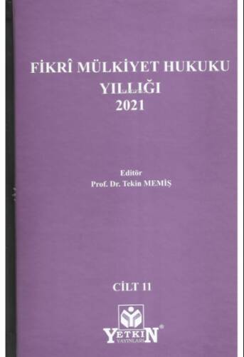 Fikri Mülkiyet Hukuku Yıllığı 2021 - 1