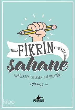 Fikrin Şahane - Gerçekten İstersen Yapabilirsin - 1