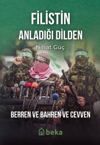 Filistin Anladığı Dilden;Berren ve Bahren ve Cevven - 1