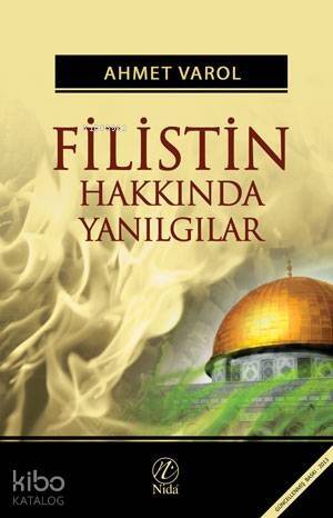 Filistin Hakkında Yanılgılar - 1