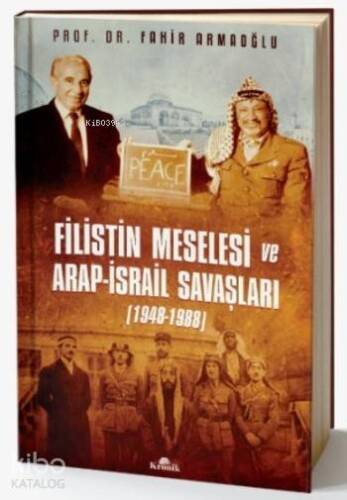 Filistin Meselesi ve Arap-İsrail Savaşları (Ciltli) - 1