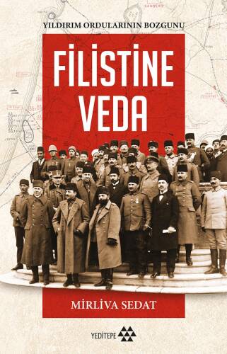 Filistin'e Veda; Yıldırım Ordularının Bozgunu - 1