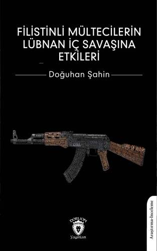 Filistinli Mültecilerin Lübnan İç Savaşına Etkileri - 1