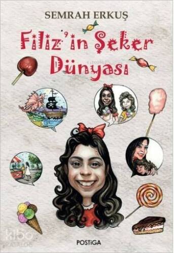 Filiz'in Şeker Dünyası - 1