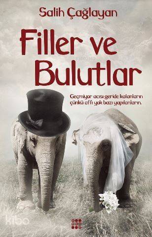 Filler ve Bulutlar - 1