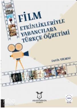 Film Etkinlikleriyle Yabancılara Türkçe Öğretimi - 1