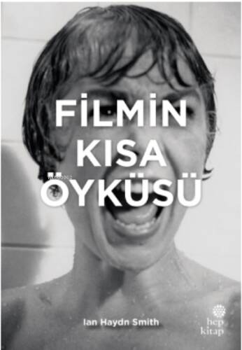 Filmin Kısa Öyküsü - 1