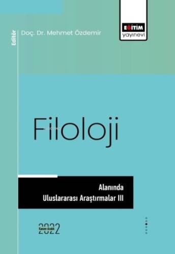 Filoloji Alanında Uluslararası Araştırmalar III - 1