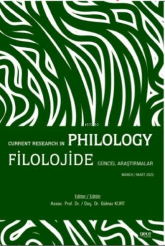 Filolojide Güncel Araştırmalar / Current Research in Philology - 1