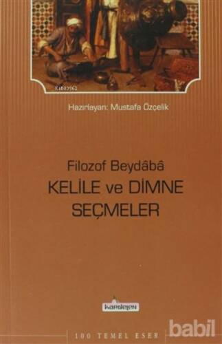 Filozof Beydaba - Kelile ve Dimne Seçmeler - 1