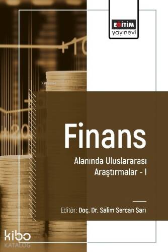 Finans Alanında Uluslararası Araştırmalar I - 1