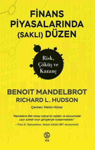 Finans Piyasalarında (Saklı) Düzen Risk, Çöküş ve Kazanç - 1