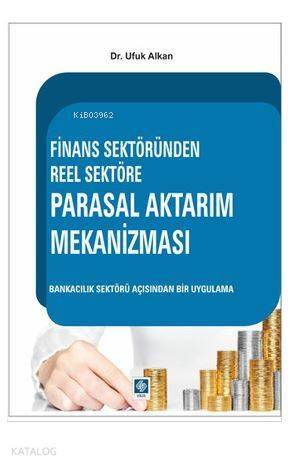 Finans Sektöründen Reel Sektöre Parasal Aktarım Mekanizması - 1