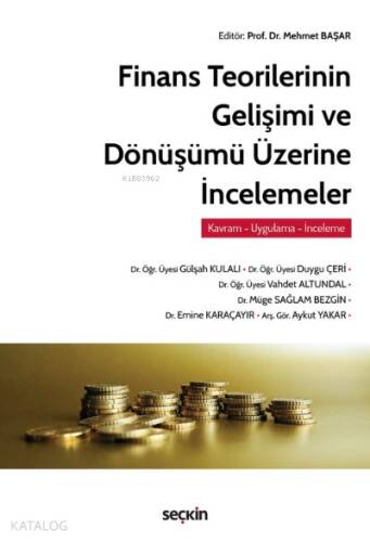 Finans Teorilerinin Gelişimi ve Dönüşümü Üzerine İncelemeler - 1