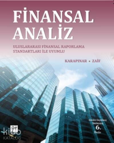 Finansal Analiz Uluslararası Finansal Raporlama Standartları ile Uyumlu - 1