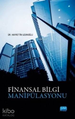 Finansal Bilgi Manipülasyonu - 1