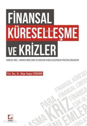 Finansal Küreselleşme ve Krizler - 1