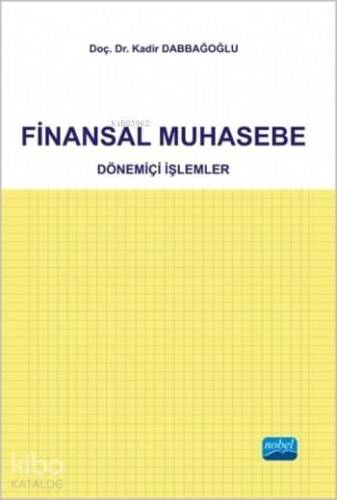 Finansal Muhasebe; Dönemiçi İşlemler - 1