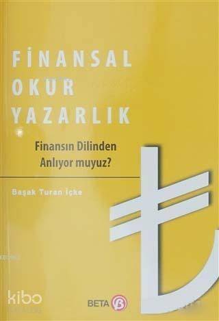 Finansal Okuryazarlık; Finansın Dilinden Anlıyor muyuz? - 1