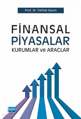 Finansal Piyasalar Kurumlar ve Araçlar - 1