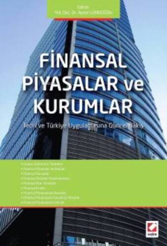 Finansal Piyasalar ve Kurumlar;Teori ve Türkiye Uygulamasına Güncel Bakış - 1