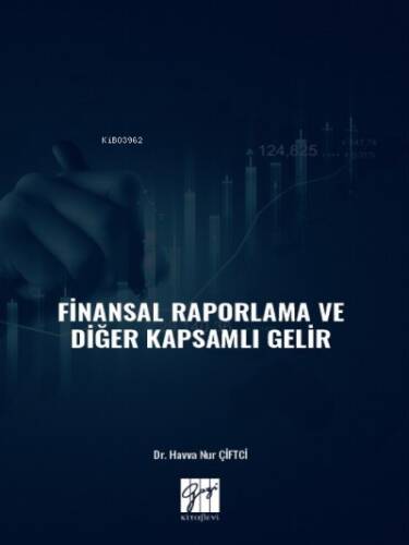 Finansal Raporlama ve Diğer Kapsamlı Gelir - 1