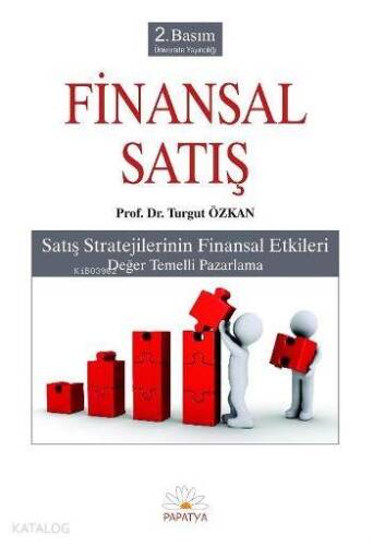 Finansal Satış; Satış Strejilerinin Finansal Etkileri - 1