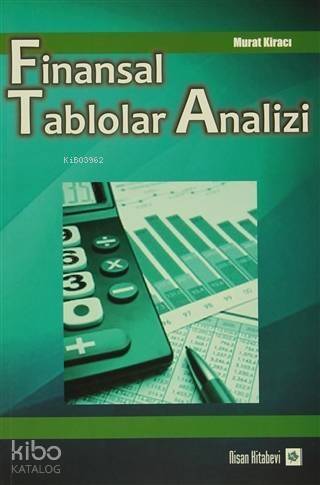 Finansal Tablolar Analizi; KPSS Sınavlarına Yönelik - 1