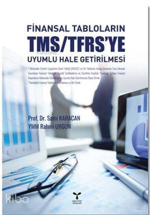 Finansal Tabloların TMS/TFRS'ye Uyumlu Hale Getirilmesi - 1