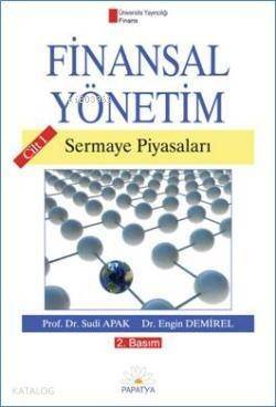 Finansal Yönetim Cilt 1; Sermaye Piyasaları - 1