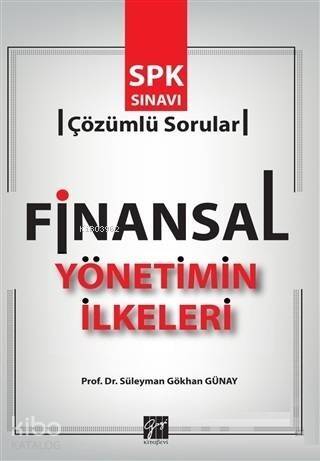 Finansal Yönetimin İlkeleri - 1