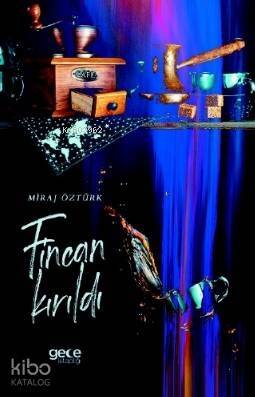 Fincan Kırıldı - 1