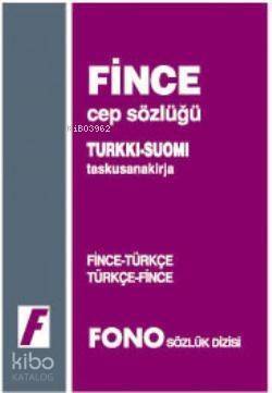 Fince Cep Sözlüğü; Fince-Türkçe / Türkçe-Fince - 1