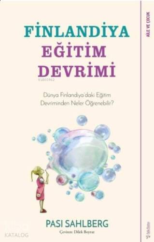 Finlandiya Eğitim Devrimi; Dünya Finlandiya'daki Eğitim Devriminden Neler Öğrenebilir? - 1